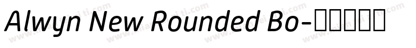 Alwyn New Rounded Bo字体转换